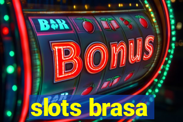 slots brasa